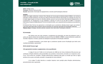 ATENÇÃO – Nota técnica – CNA – Apreensão e Destruição de equipamentos e veículos pela fiscalização ambiental