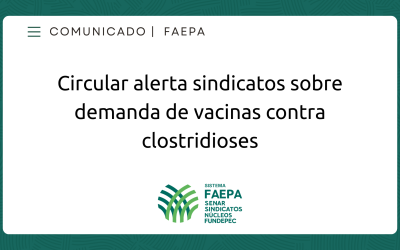 Circular alerta sindicatos sobre demanda de vacinas contra clostridioses