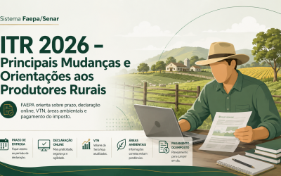 ITR 2026 – Principais Mudanças e Orientações aos Produtores Rurais
